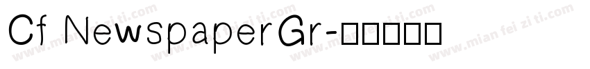 Cf NewspaperGr字体转换